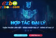 Đại lý ezb68 – Đăng ký đại lý nhận hoa hồng siêu khủng Chương trình đại lý của nhà cái ezb68