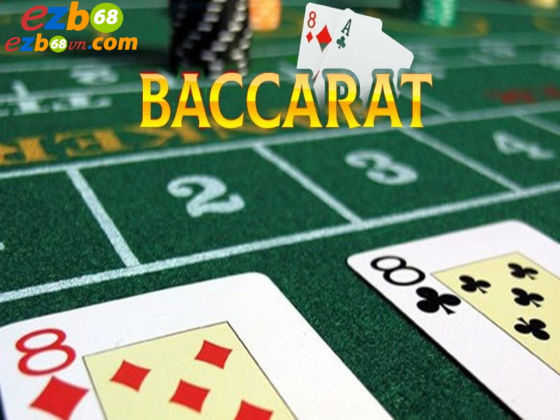 Cách tham gia vào game baccarat Ezb68